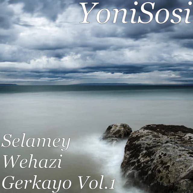 Selamey Wehazi Gerkayo Vol.1 — official album cover
